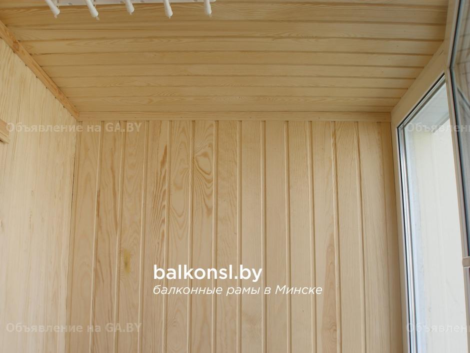 Выполню Обшивка балкона вагонкой и панелями ПВХ - GA.BY